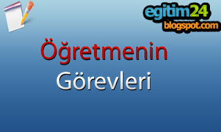 Öğretmenin Görevleri