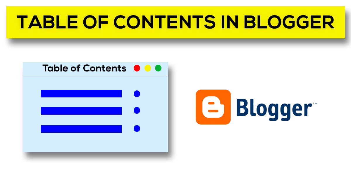 How to add Table of Contents in Blogger 2 Easy Methods (with Pictures)