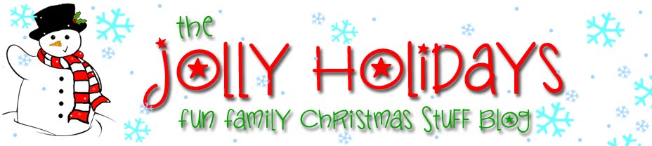 Jolly Holidays Fun Family Christmas Blog