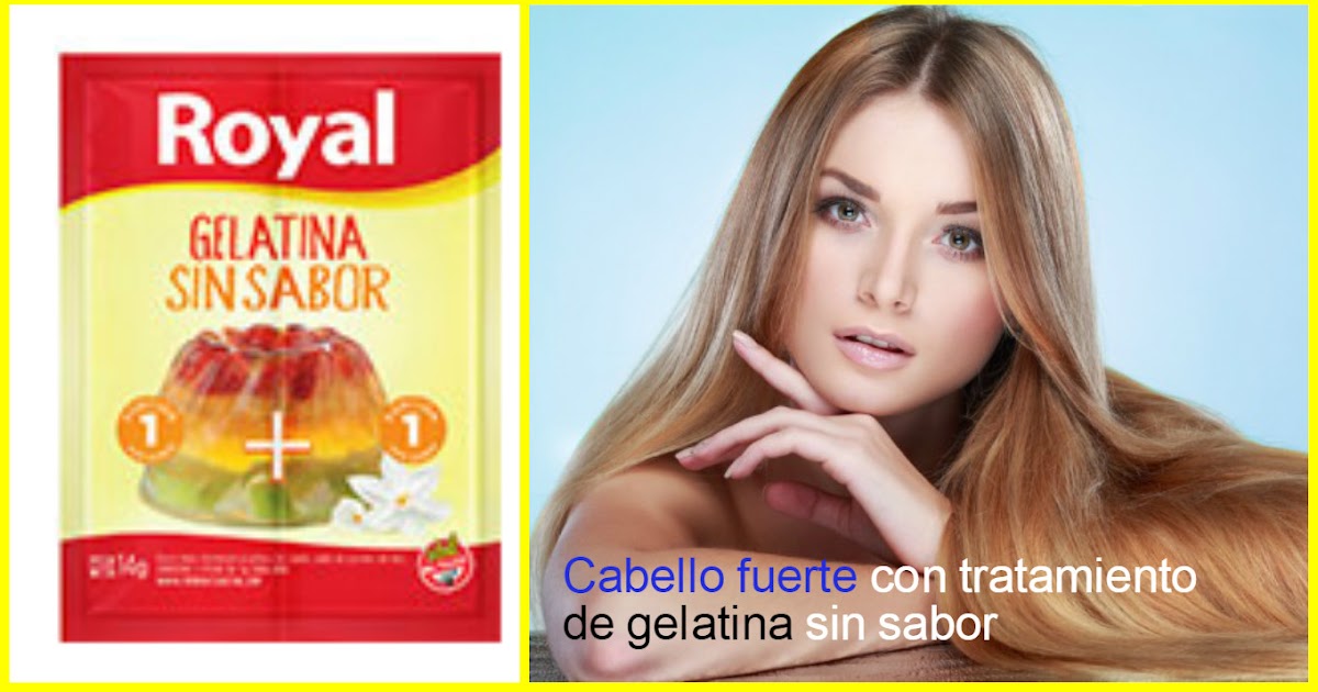 Fortalece tu cabello con tratamiento de gelatina sin sabor cositasconmesh