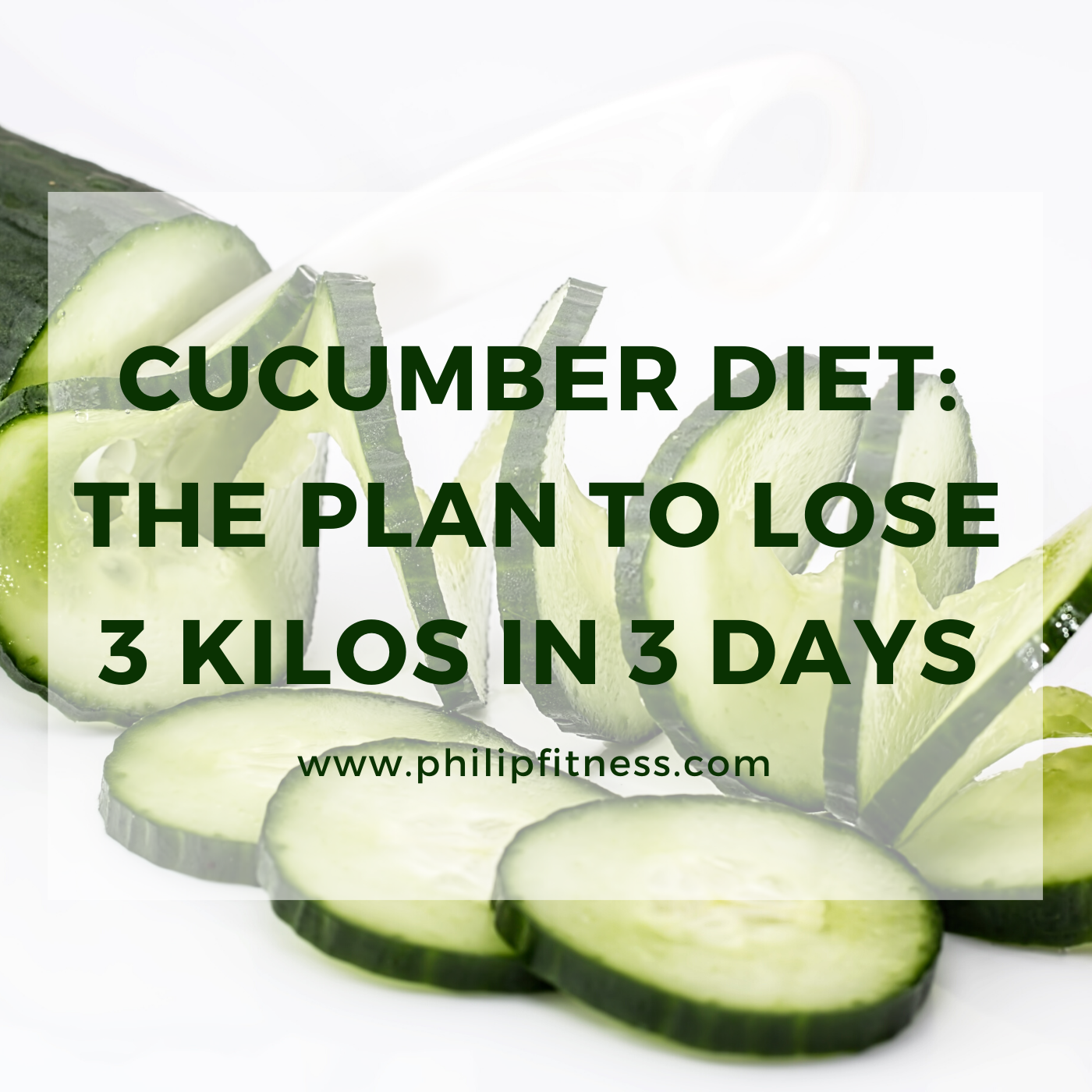 Cucumber Diet: The Plan To Lose 3 Kilos In 3 Days