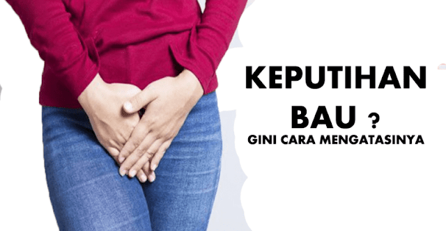 Cara Mengatasi Keputihan Secara Alami agar Cepat Sembuh dan Aman Cara Mengatasi Keputihan Secara Alami agar Cepat Sembuh dan Aman