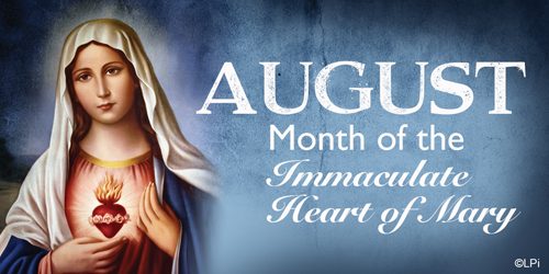 Did You Know? AUGUST is the Month of the Immaculate Heart of Mary ...