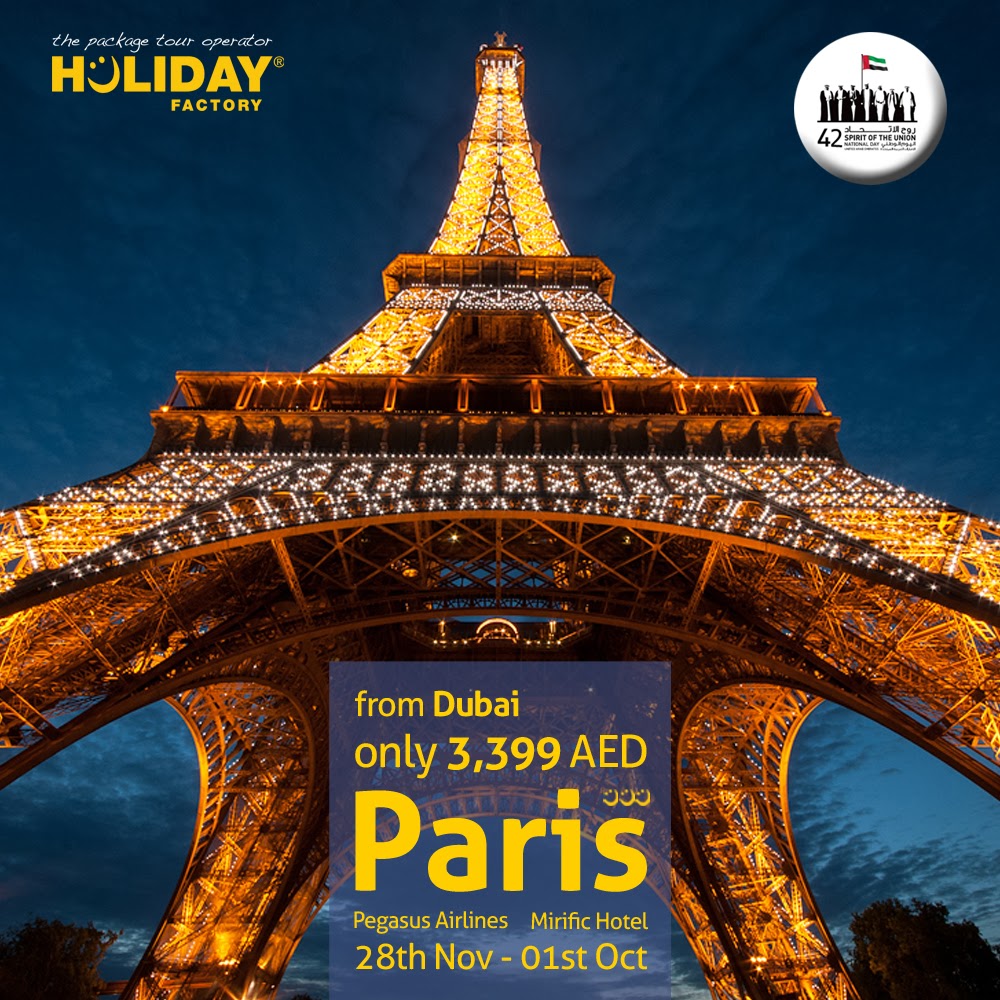 Holiday Factory Spend UAE National Holiday In Paris Holiday Factory Spend UAE National Holiday In Paris