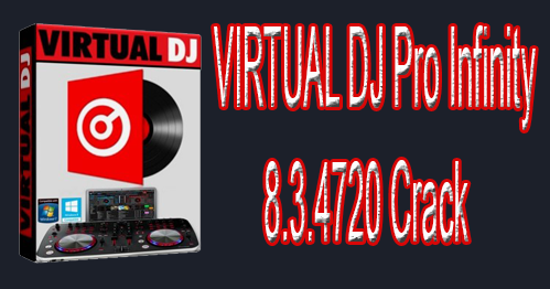 Virtual Dj 8 Infinity Crack Virtual Dj 8 Infinity Crack