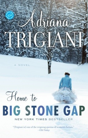 Review: Home to Big Stone Gap by Adriana Trigiani