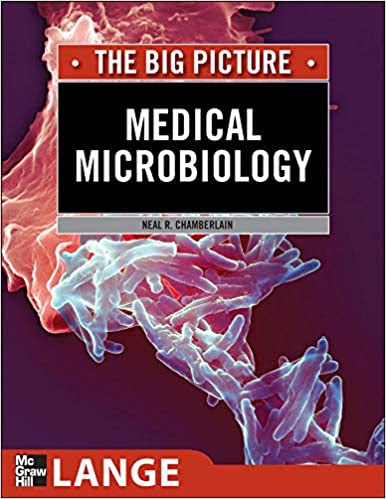 Medical Microbiology: The Big Picture ,1st Edition