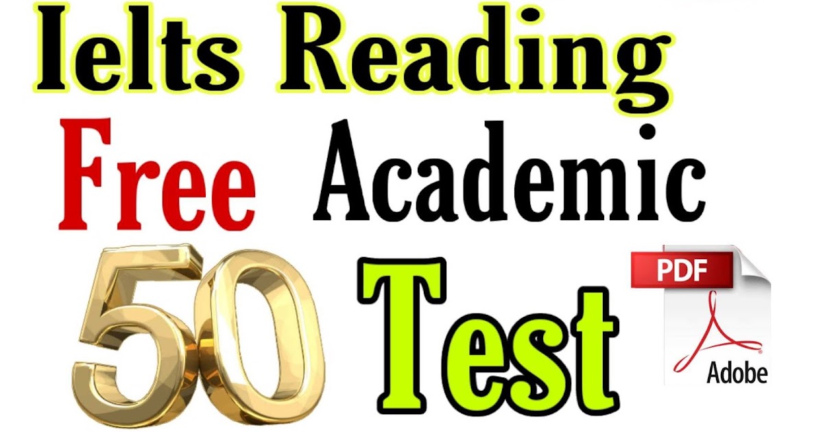50 Ielts Academic Reading Practice Test Pdf With Answers