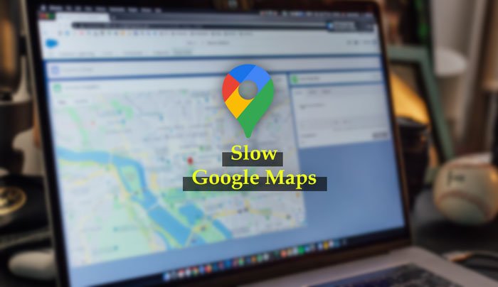 Google Maps slow issue on Chrome, Firefox, Edge