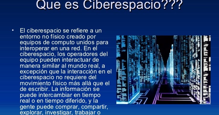 CIBERNAUTAXXI ¿Sabes lo que es el Ciberespacio?