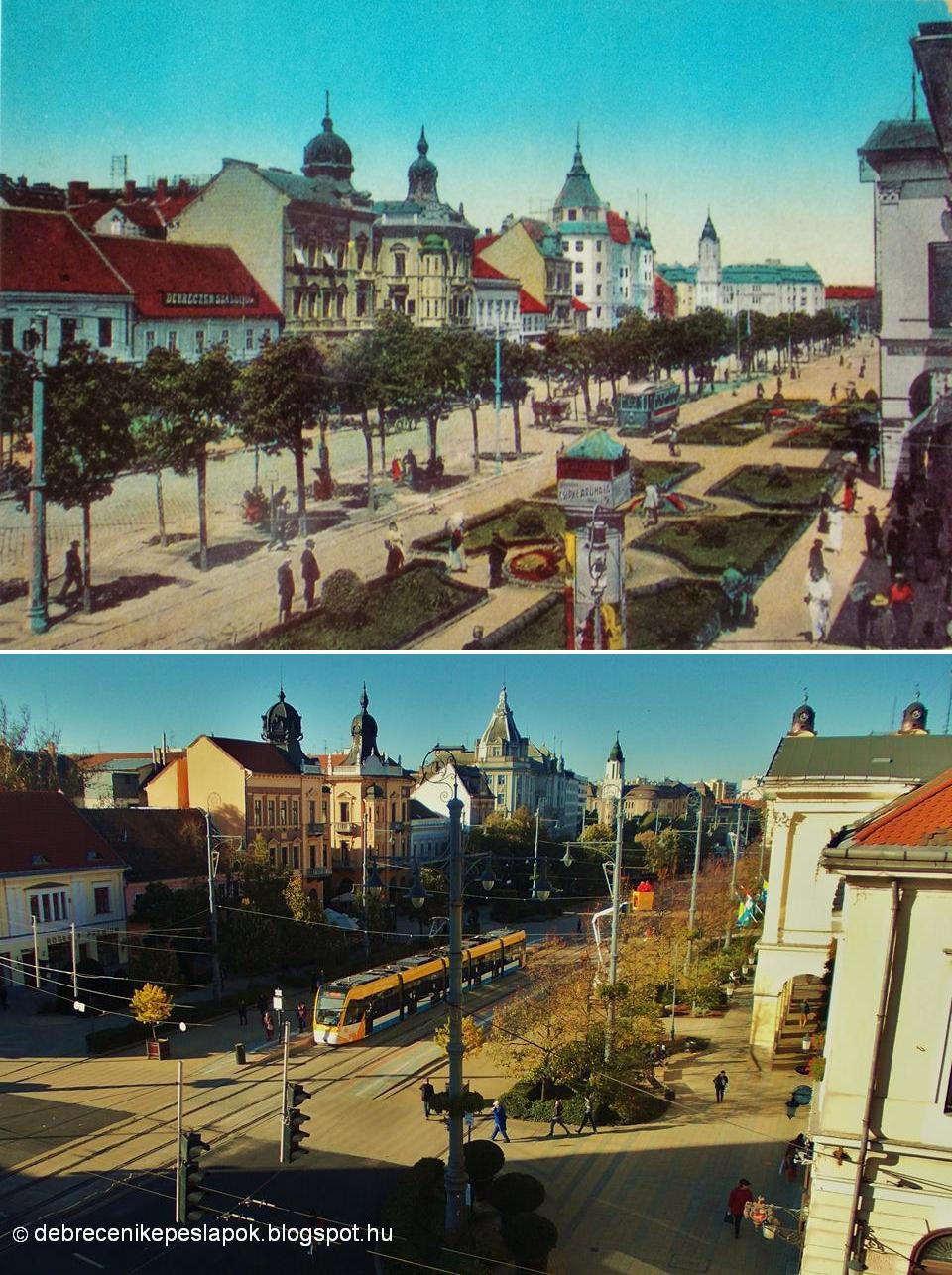 Debreceni Képeslapok A szép debreceni főutca 100 évvel ezelőtt és ma