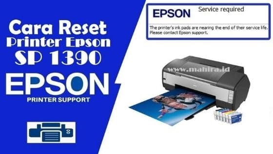 Cara Reset Epson Stylus Photo 1390 Blink Mahir Tekno