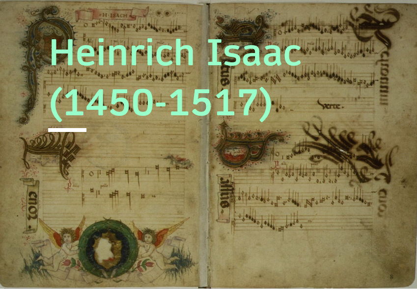 Heinrich Isaac (1450-1517)