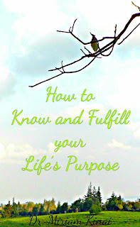 How to Know and Fulfill Your Life’s Purpose
