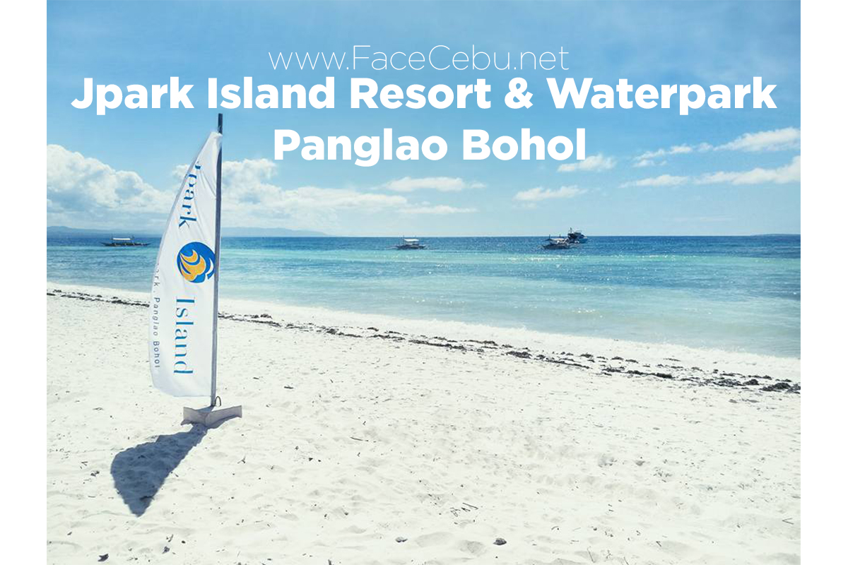 JPark Panglao Bohol To Open Operations On 2021 Cebu's Face Travel