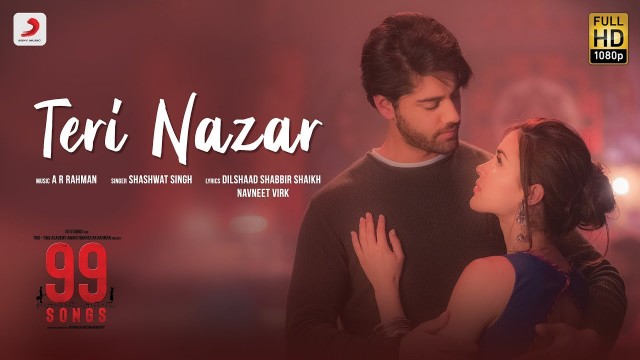 TERI NAZAR LYRICS-99 SONGS