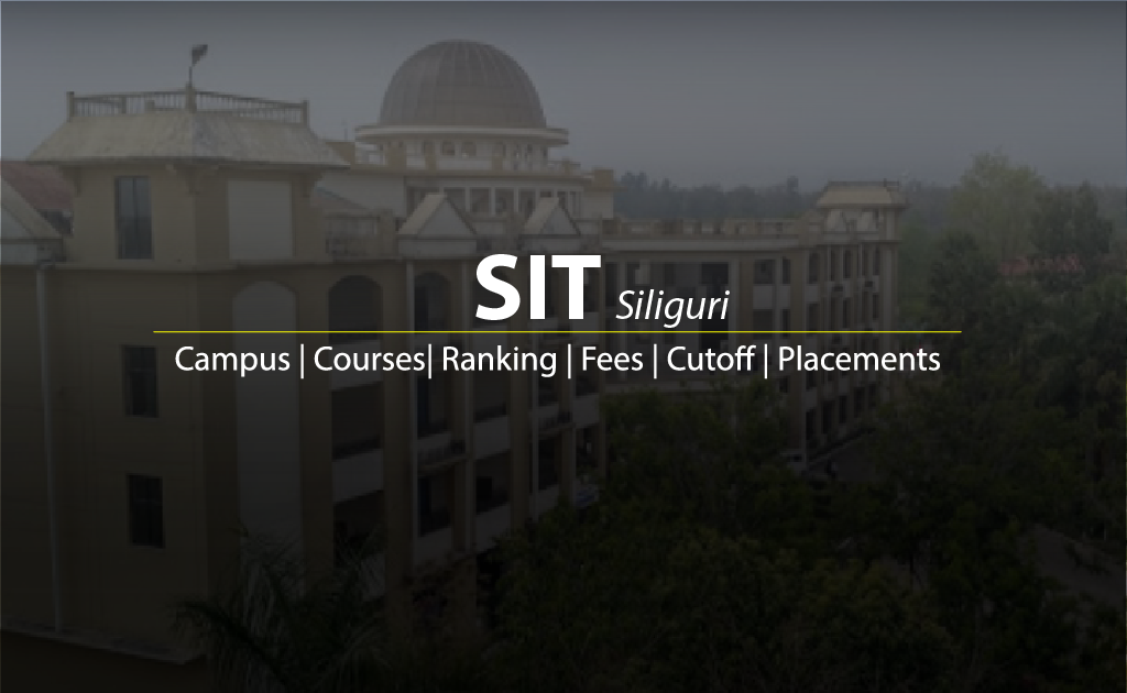 SILIGURI INSTITUTE OF TECHNOLOGY, SILIGURI