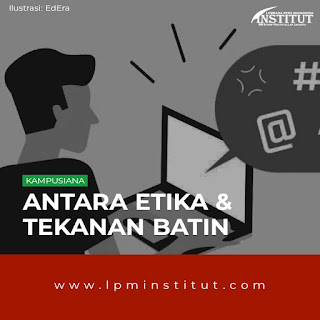 Antara Etika dan Tekanan Batin