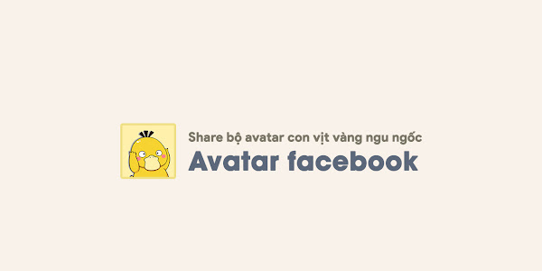 Share bộ avatar con vịt vàng ngu ngốc làm ảnh đại diện facebook