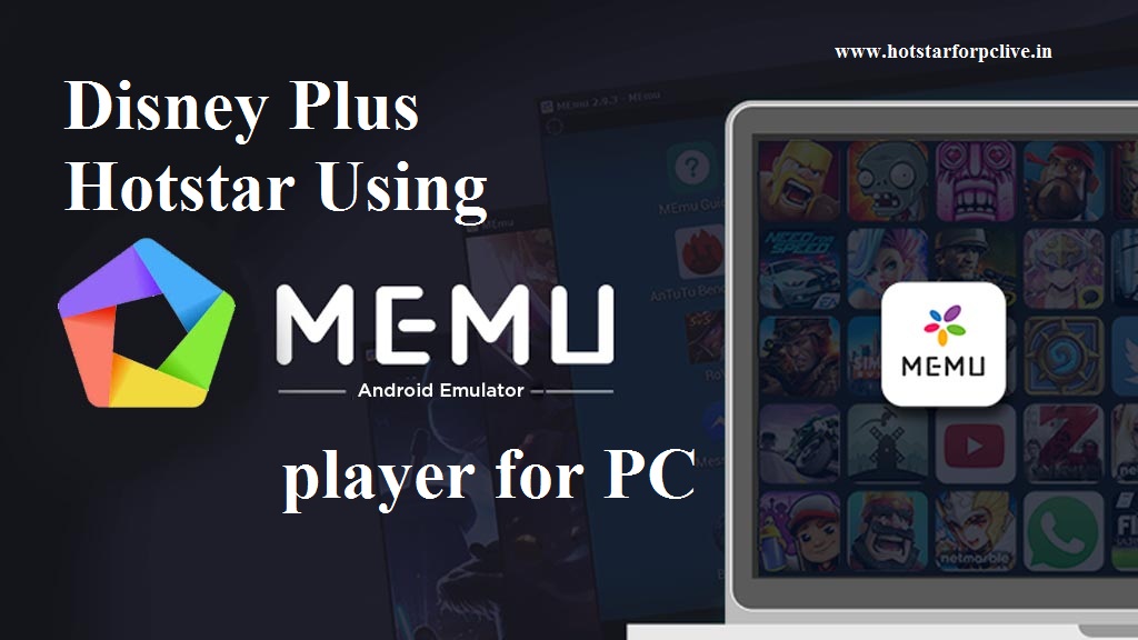 Disney Plus Hotstar Using MEmu player for PC