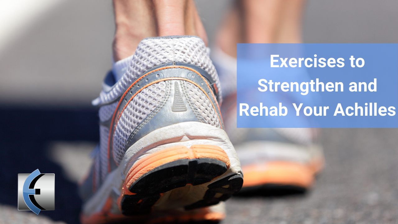 5 Exercises to Train Your Achilles - themanualtherapist.com
