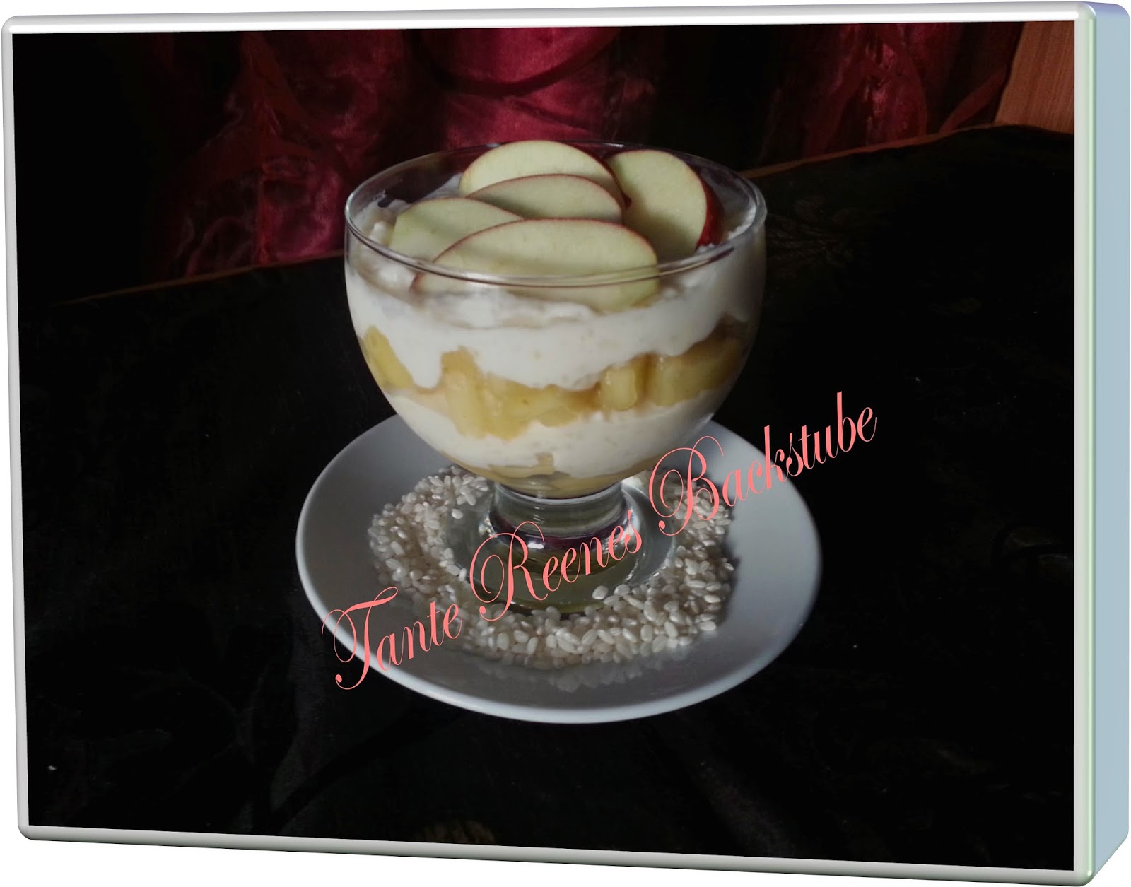 Apfel-Milchreis-Trifle - Tante Reenes Back- und Kochwelt