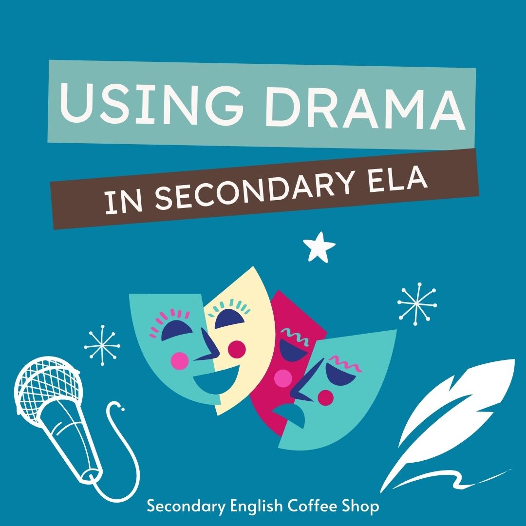 3 Tips for Integrating Drama in the English Classroom - The Secondary ...