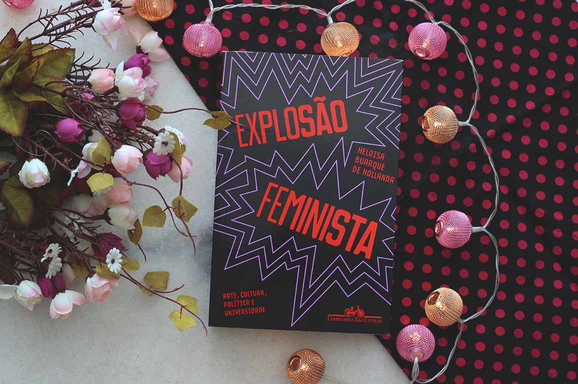 Calaméo - Explosão Feminista - Heloisa Buarque De Hollanda * Companhia Das  Letras