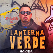 Lanterna Verde - MC Cria Lanterna Verde - MC Cria