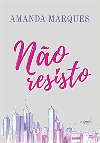 Não resisto