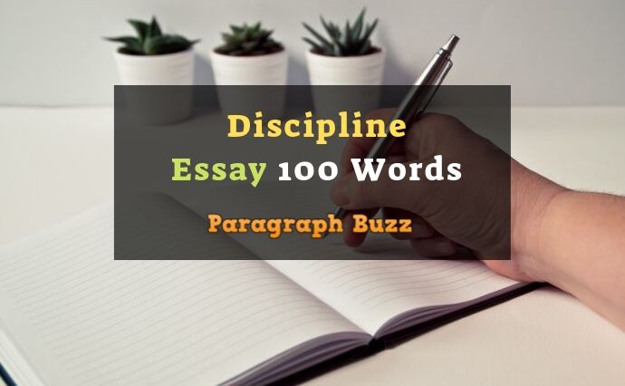 essay on discipline 100 words in english