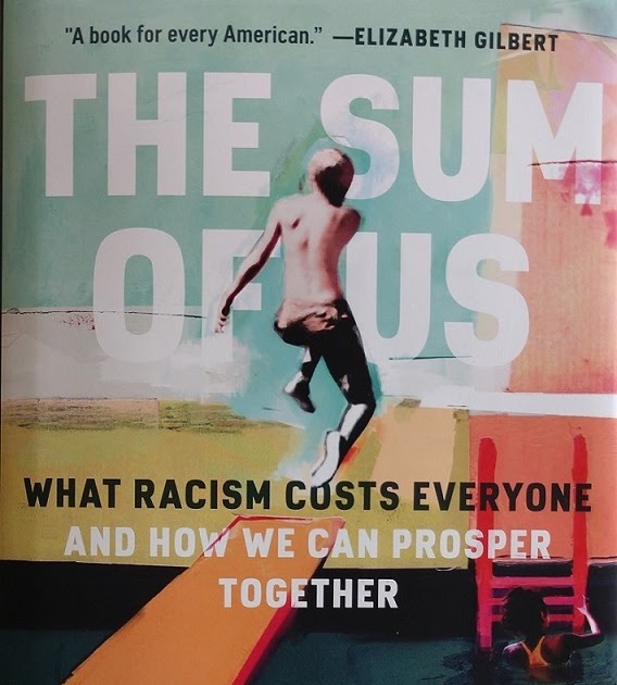 Tertulia Moderna: Book Review: "The Sum of Us" by Heather McGhee