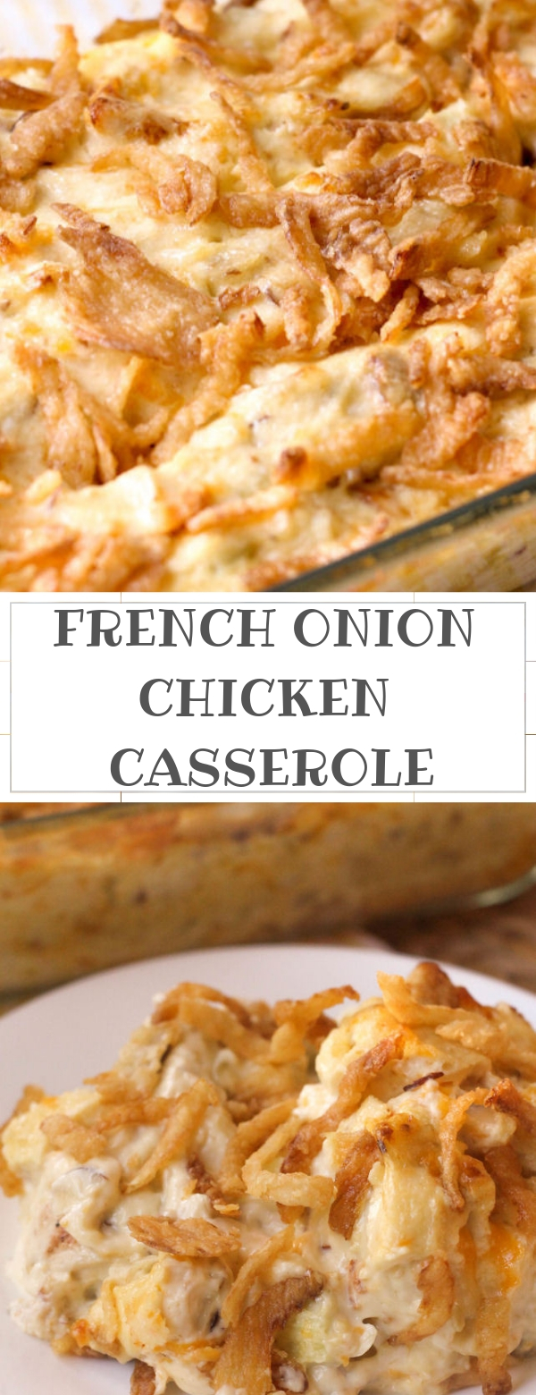 FRENCH ONION CHICKEN CASSEROLE Kite's Recipes
