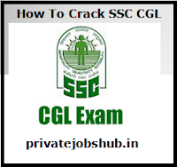 How To Crack SSC CGL How To Crack SSC CGL
