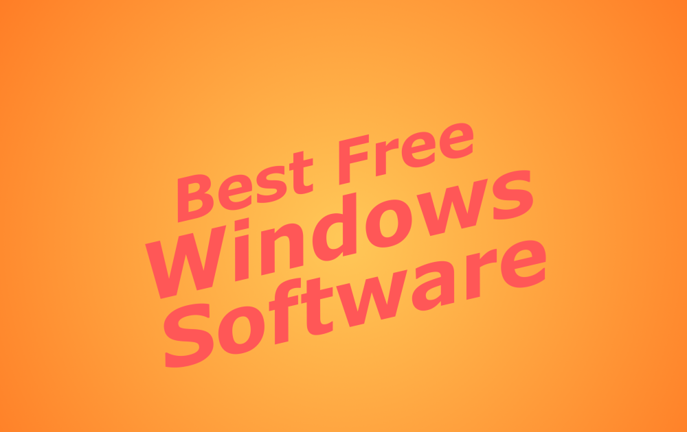 Best Free Software For Windows 10 [Update 12] TopTrix