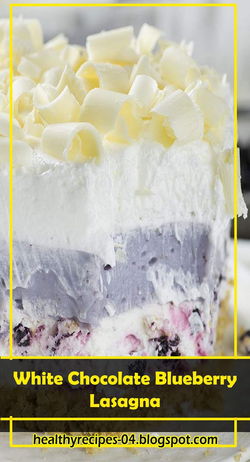 BEST RECIPESWhite Chocolate Blueberry Lasagna Healthyrecipes04