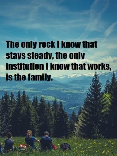 63 Family love quotes that'll remind how blessed you are