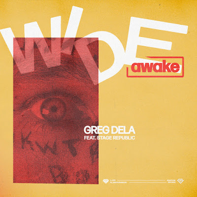 Greg Dela & Stage Republic Share New Single ‘Wide Awake’