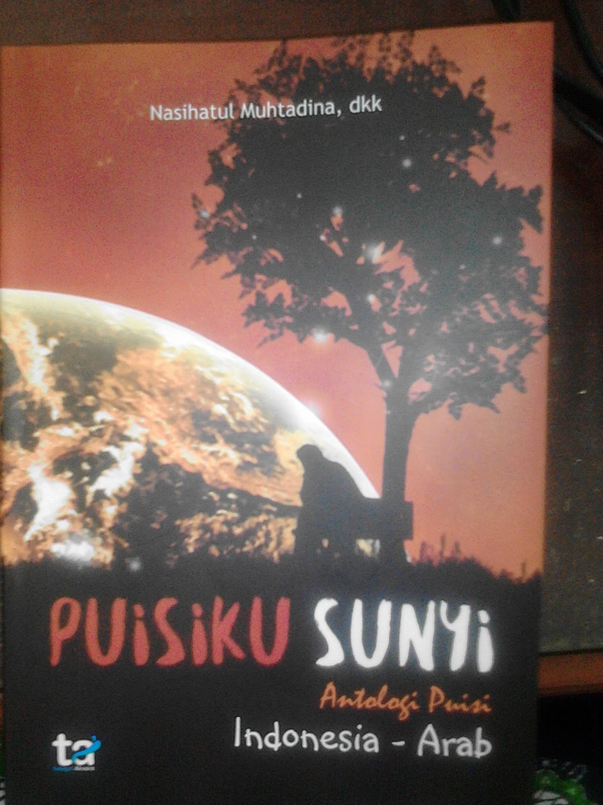 Zam Zam Cinta Pengantar Buku Antologi Puisi Puisiku Sunyi
