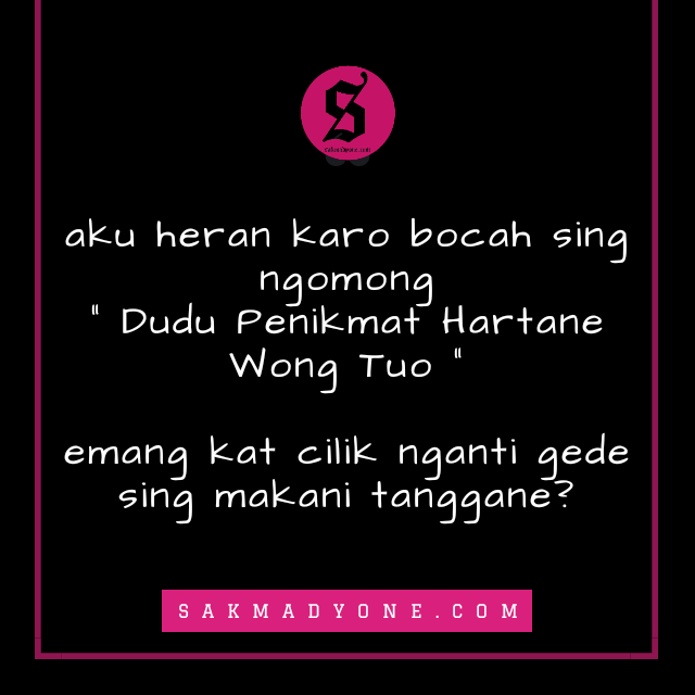 Gambar Kata Bijak, Lucu, Romantis Bahasa Jawa terbaru 2020 - Sakmadyone.com