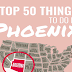 Top 50 Things to Do in Phoenix #infographic