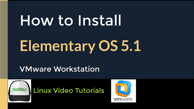 How to Install Elementary OS 5.1 + VMware Tools on VMware Workstation