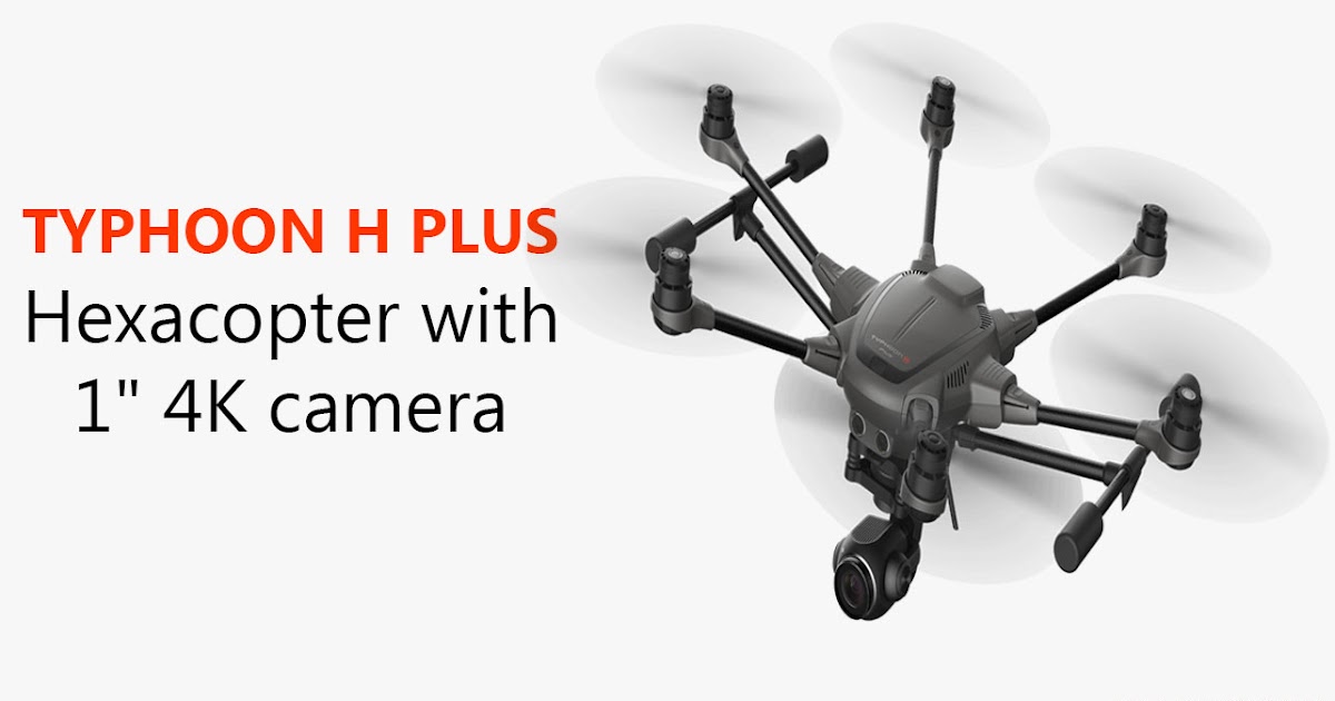 TYPHOON H PLUS REVIEW WHAT IS THE DIFFERENCES My Drone Review