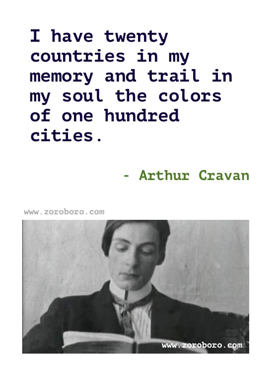 Arthur Cravan Quotes, Arthur Cravan Great Artist, Country, Memories, Cities & Genius Quotes, Arthur Cravan