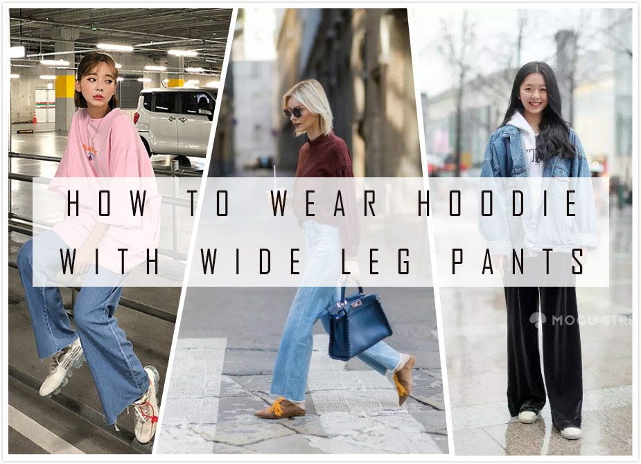 How to Wear Hoodie With Wide Leg Pants - Morimiss Blog