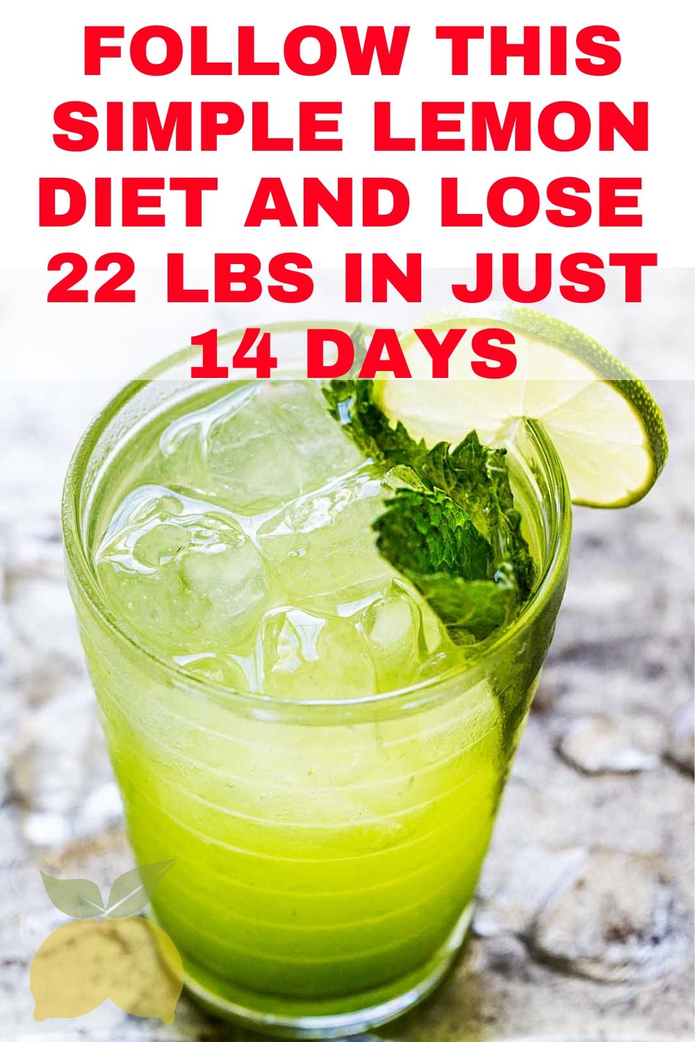 FOLLOW THIS SIMPLE "LEMON DIET" AND LOSE 22 LBS IN JUST 14 DAYS