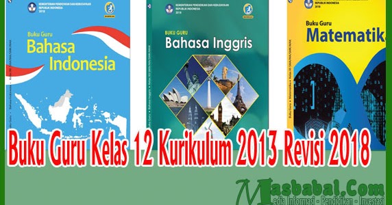 Buku Guru Bahasa Indonesia Kelas 12 Kurikulum 2013 Revisi 2018