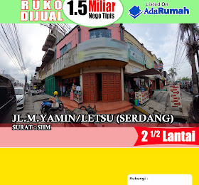 RUKO DI JUAL JL. Prof. M. Yamin / Serdang Medan <del> Rp 1,8 Miliar </del> <price>Rp. 1,5 Miliar Nego Tipis</price> <code>rukomyamin</code>