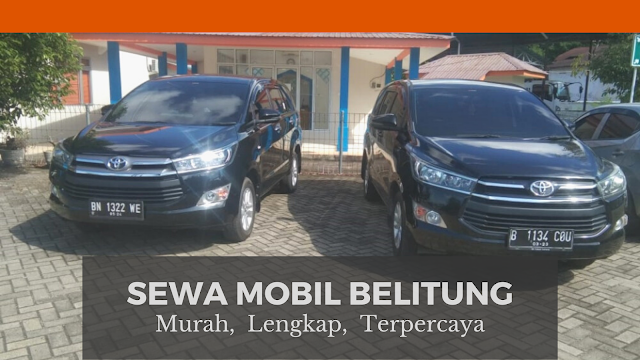 sewa mobil belitung yang murah lengkap dan terpercaya