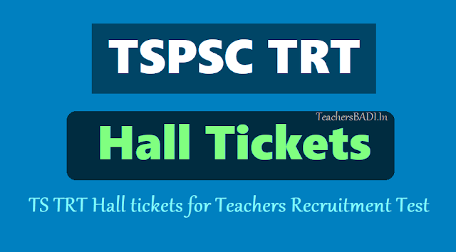 TSPSC TRT Hall tickets / TS TRT Hall tickets for Teachers Recruitment Test 2018 tspsc trt hall tickets 2018,ts trt hall tickets 2018,ts teachers recruitment hall tickets 2018,sgt, sa,lp,pet,sa p.ed teachers recruitment hall tickets,teachers recruitment exam hall tickets,trt hall tickets